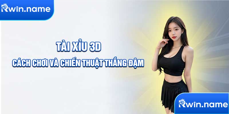 Tài xỉu 3D